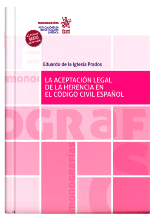 LA ACEPTACIÓN LEGAL DE LA HERENCIA EN E..