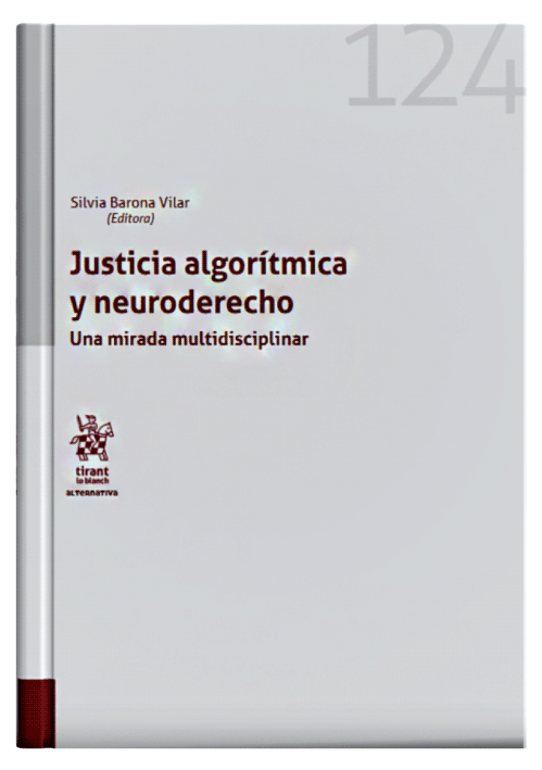 JUSTICIA ALGORÍTMICA Y NEURODERECHO - U..