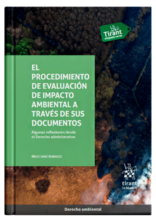 EL PROCEDIMIENTO DE EVALUACIÓN DE IMPACTO AMBIENTAL A TRAVÉS DE SUS DOCUMENTOS
