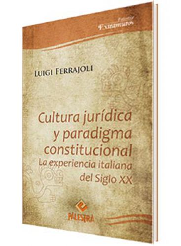 CULTURA JURÍDICA Y PARADIGMA CONSTITUCI..
