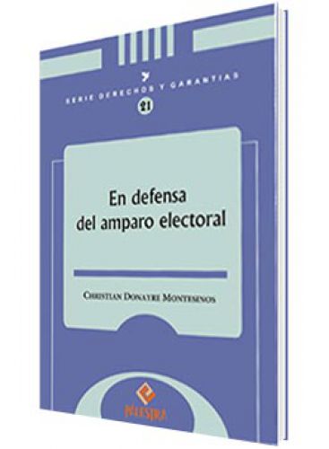 EN DEFENSA DEL AMPARO ELECTORAL..