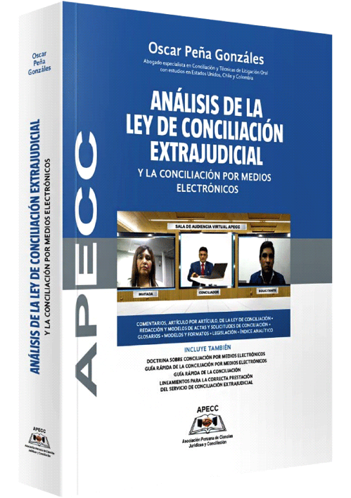 ANÁLISIS DE LA LEY DE CONCILIACIÓN EXTRAJUDICIAL Y LA CONCILIACIÓN POR MEDIOS ELECTRÓNICOS