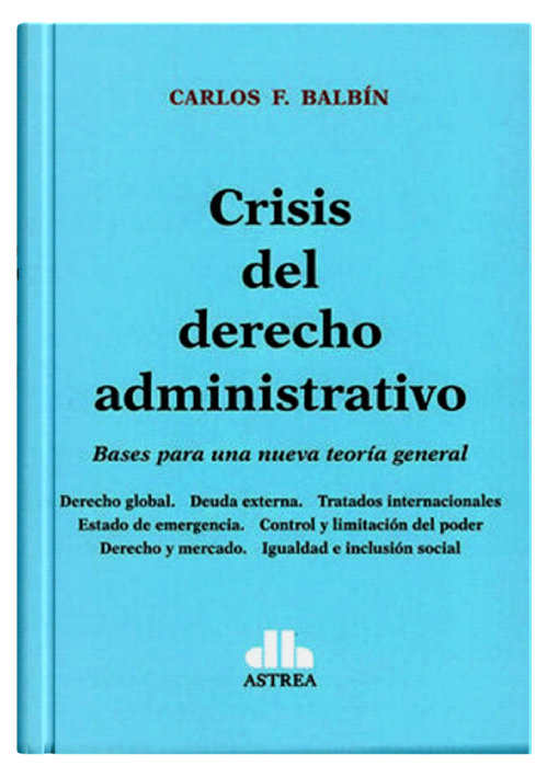 CRISIS DEL DERECHO ADMINISTRATIVO..