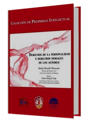 DERECHOS DE LA PERSONALIDAD Y DERECHOS MORALES DE LOS AUTORES