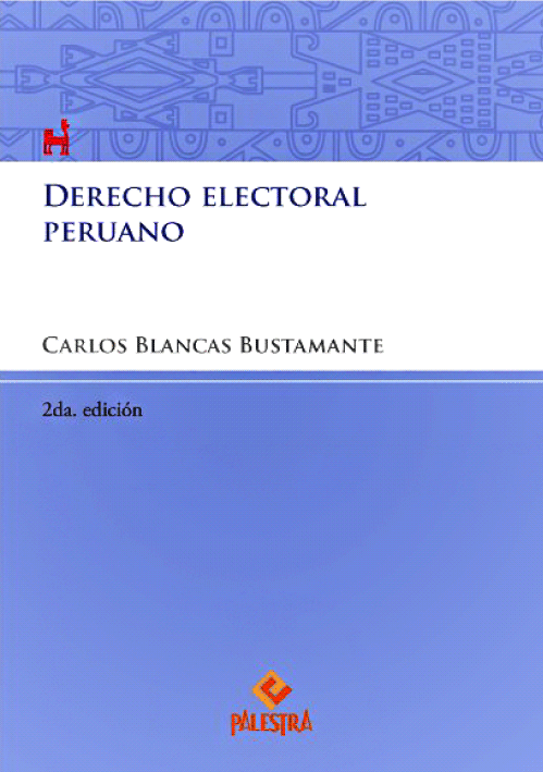DERECHO ELECTORAL PERUANO (2da. Edición)