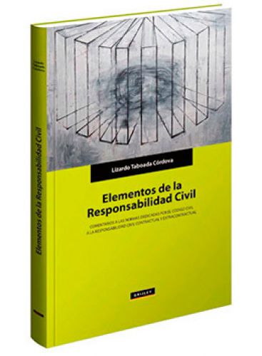 ELEMENTOS DE LA RESPONSABILIDAD CIVIL