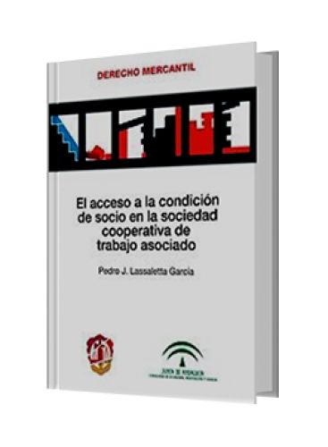 EL ACCESO A LA CONDICIÓN DE SOCIO EN LA..