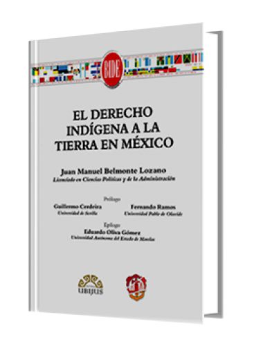 EL DERECHO INDÍGENA A LA TIERRA EN MÉX..