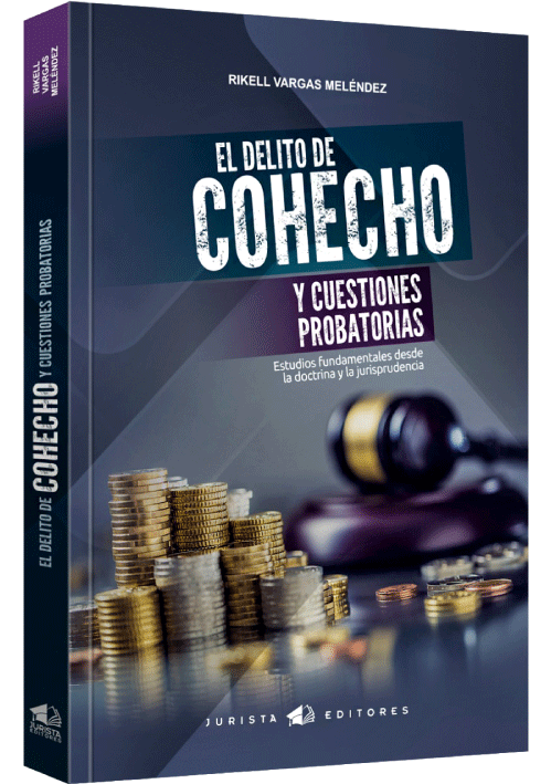 EL DELITO DE COHECHO Y CUESTIONES PROBATORIAS 