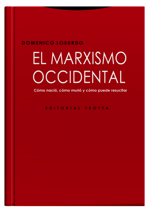 EL MARXISMO OCCIDENTAL - Cómo nació, c..