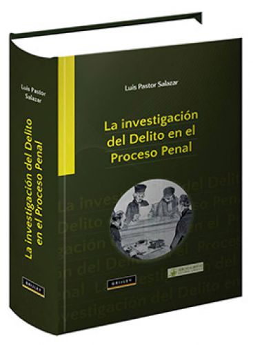LA INVESTIGACIÓN DEL DELITO EN EL PROCE..