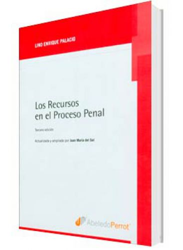 LOS RECURSOS EN EL PROCESO PENAL..