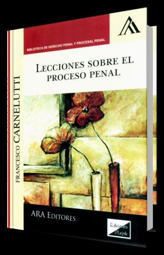 LECCIONES SOBRE EL PROCESO PENAL