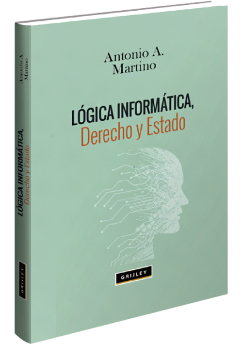 LÓGICA INFORMÁTICA, DERECHO Y ESTADO