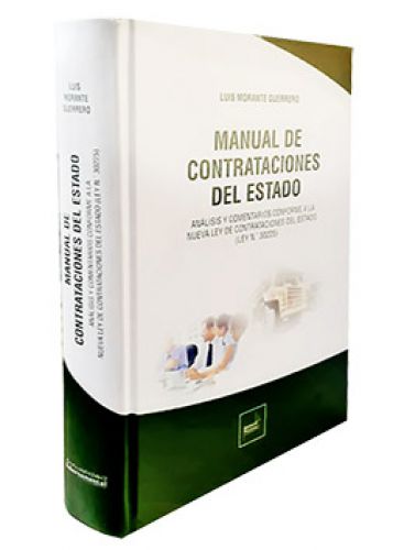MANUAL DE CONTRATACIONES DEL ESTADO. Análisis y comentarios