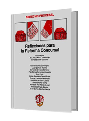 REFLEXIONES PARA LA REFORMA CONCURSAL..