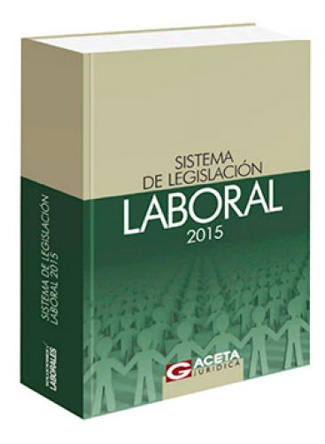 SISTEMA DE LEGISLACIÓN LABORAL 2015