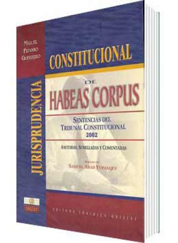 JURISPRUDENCIA CONSTITUCIONAL DE HABEAS CORPUS