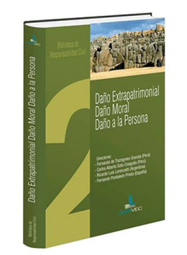 DAÑO EXTRAPATRIMONIAL, DAÑO MORAL, DAÑO A LA PERSONA