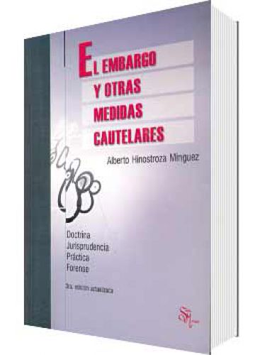 EL EMBARGO Y OTRAS MEDIDAS CAUTELARES..