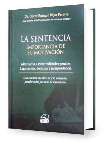 LA SENTENCIA - IMPORTANCIA DE SU MOTIVACIÒN