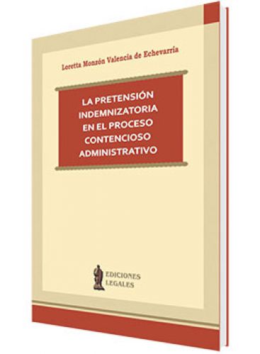 LA PRETENSIÓN INDEMNIZATORIA EN EL PROC..