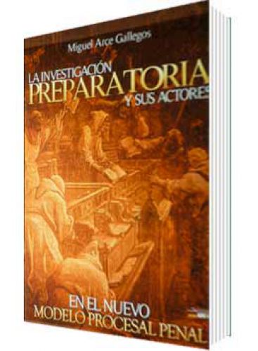 LA INVESTIGACIÓN PREPARATORIA Y SUS ACT..