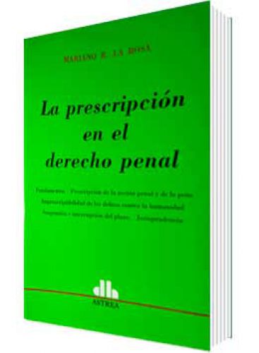 LA PRESCRIPCIÓN EN EL DERECHO PENAL..