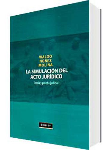 LA SIMULACIÓN DEL ACTO JURÍDICO