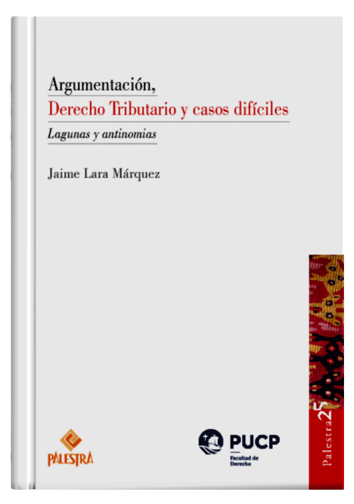 ARGUMENTACIÓN, DERECHO TRIBUTARIO Y CAS..