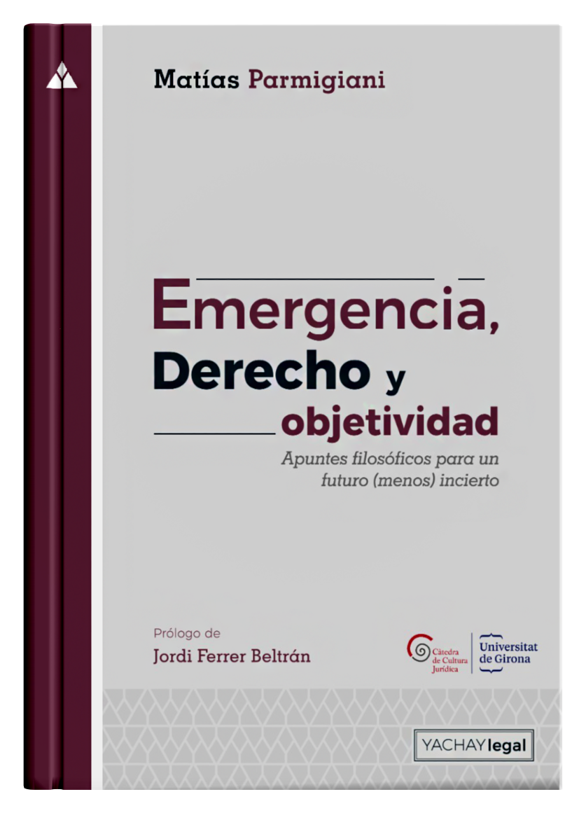 EMERGENCIA, DERECHO Y OBJETIVIDAD