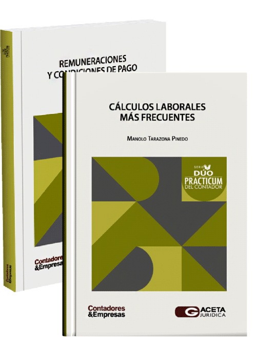 DÚO PRACTICUM DEL CONTADOR: CÁLCULOS LABORALES MÁS FRECUENTES / REMUNERACIONES Y CONDICIONES DE PAGO
