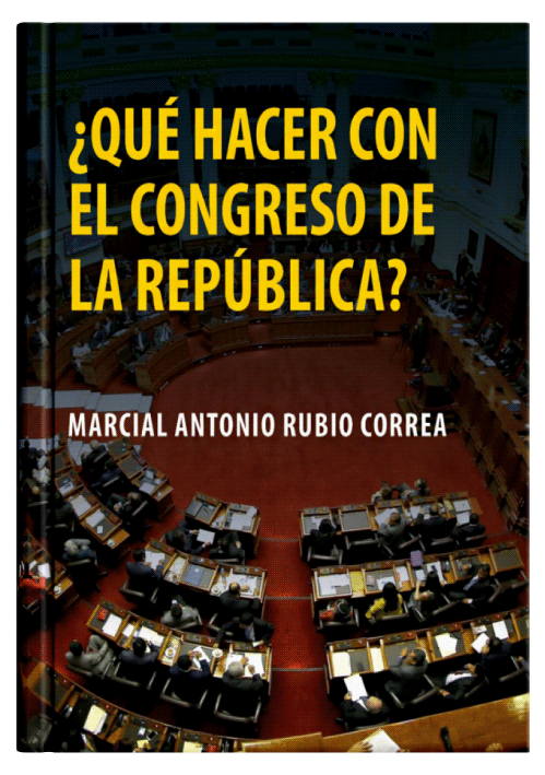 ¿QUÉ HACER CON EL CONGRESO DE LA REPÚBLICA?