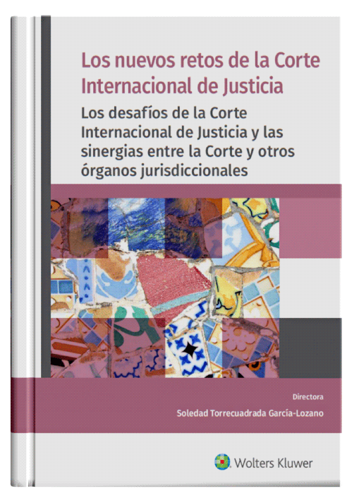 LOS NUEVOS RETOS DE LA CORTE INTERNACION..