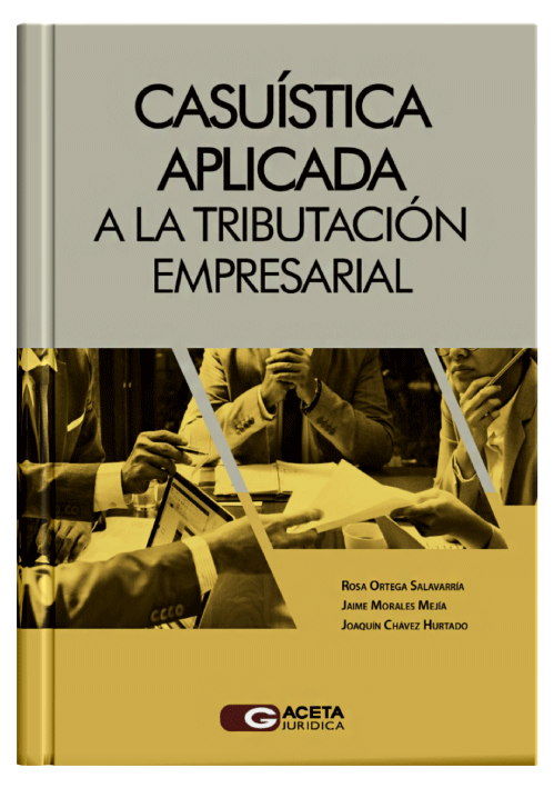 CASUÍSTICA APLICADA A LA TRIBUTACIÓN EMPRESARIAL