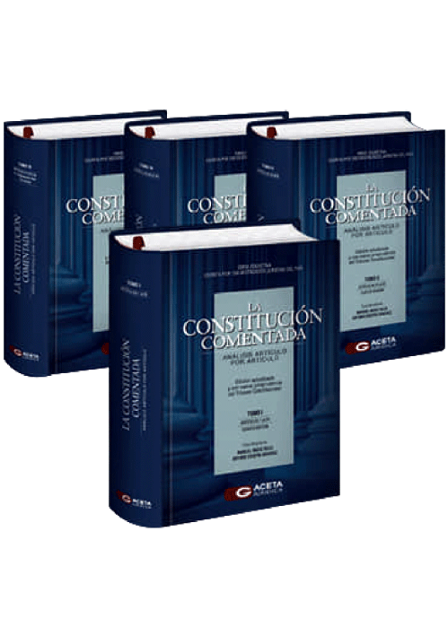LA CONSTITUCIÓN COMENTADA (4 tomos)