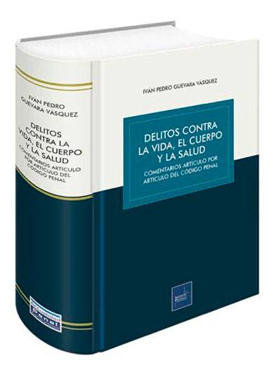 DELITOS CONTRA LA VIDA, EL CUERPO Y LA S..