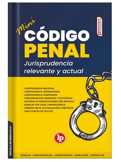 MINI CÓDIGO PENAL Jurisprudencia releva..