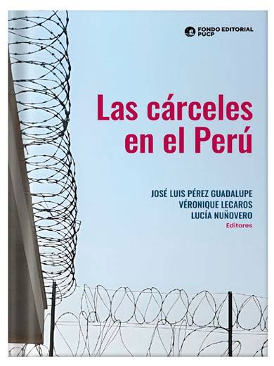 LAS CÁRCELES EN EL PERÚ..