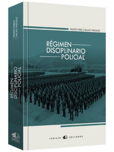 RÉGIMEN DISCIPLINARIO POLICIAL..