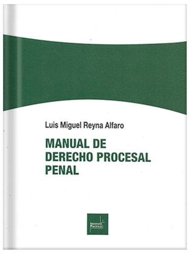 MANUAL DE DERECHO PROCESAL PENAL..