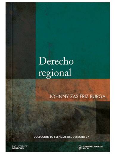 DERECHO REGIONAL Tomo 77 LO ESENCIAL DEL..