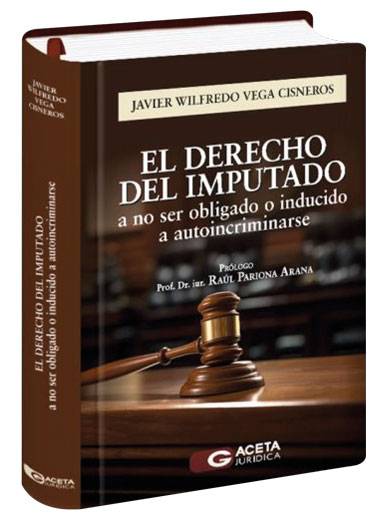 EL DERECHO DEL IMPUTADO a No Ser Obligad..