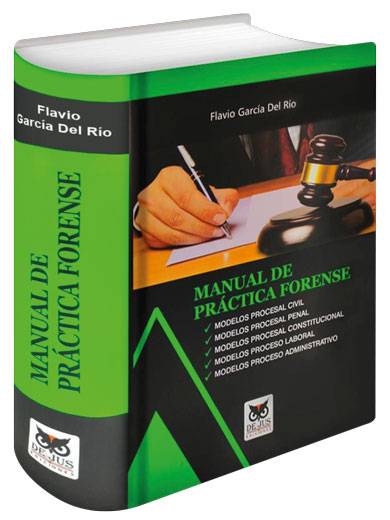 MANUAL DE PRÁCTICA FORENSE..