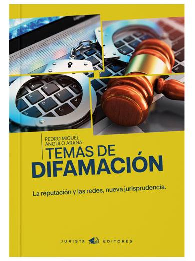 TEMAS DE DIFAMACIÓN -  La Reputación Y..