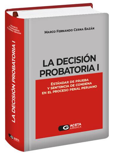 LA DECISIÓN PROBATORIA I..