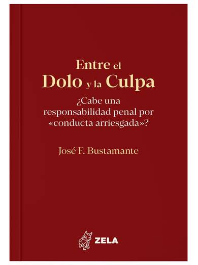 ENTRE EL DOLO Y LA CULPA..