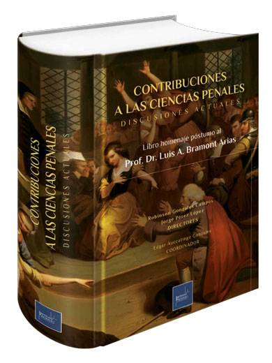 CONTRIBUCIONES A LAS CIENCIAS PENALES..