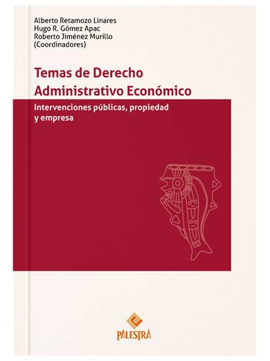 TEMAS DE DERECHO ADMINISTRATIVO ECONÓMI..