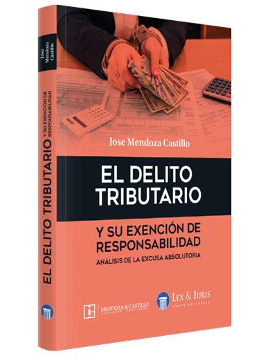 EL DELITO TRIBUTARIO Y SU EXENCIÓN DE R..